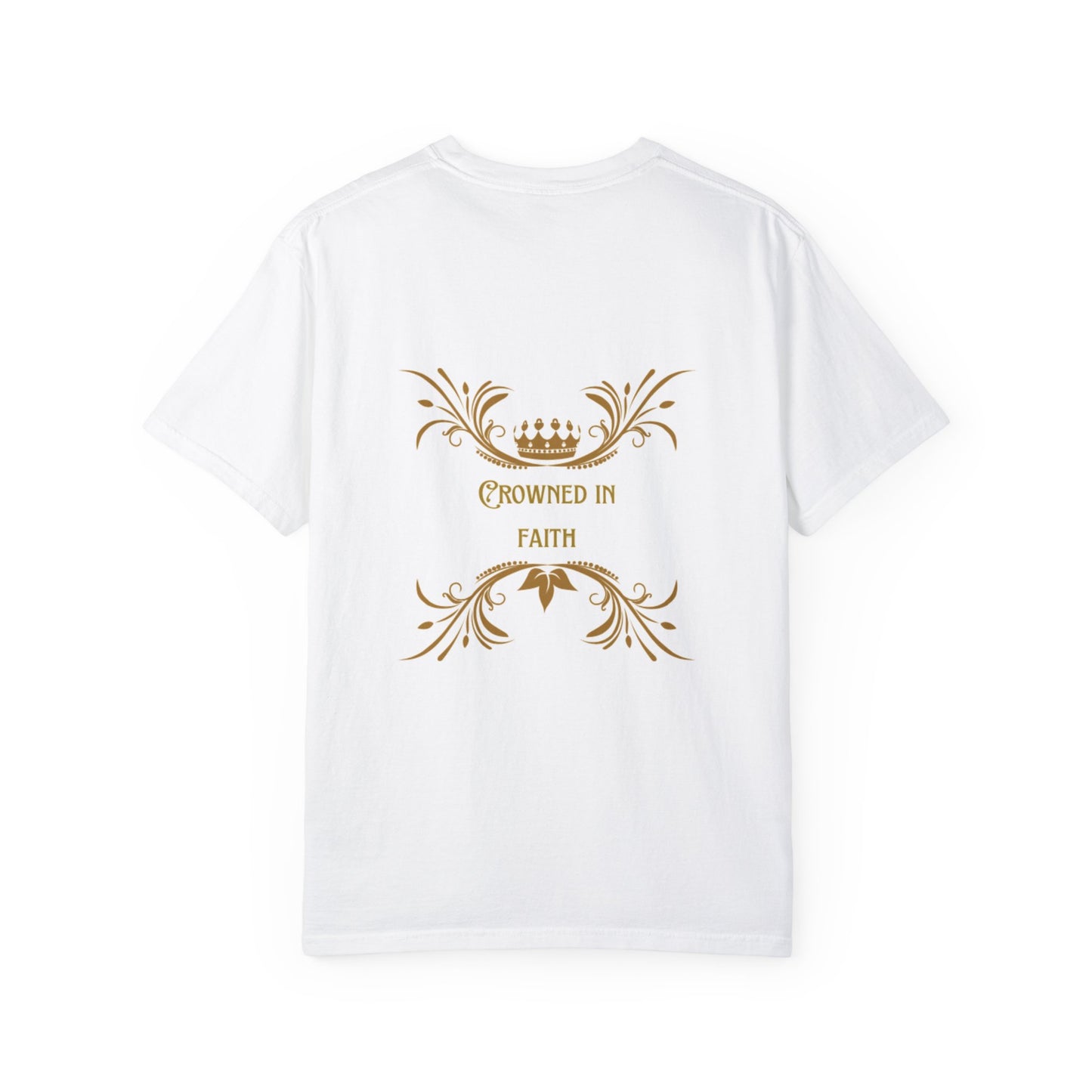 Crowned in Faith Tshirt