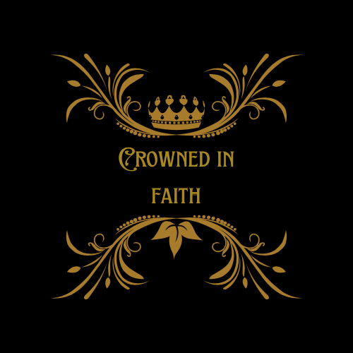 Crowned in Faith